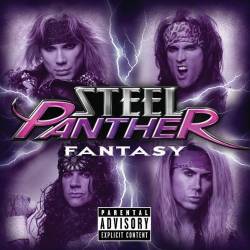 Steel Panther : Fantasy